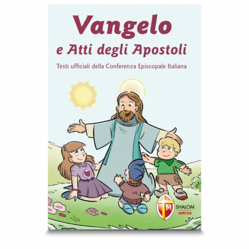 Gospel and Acts of the Apostles. New official version of the Italian Episcopal Conference. Illustrated cover for children