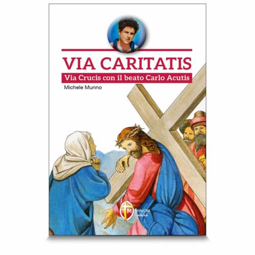 Via Caritatis. Via Crucis con il beato Carlo Acutis