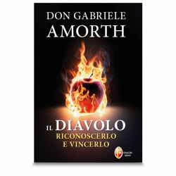 Il diavolo. Riconoscerlo e vincerlo